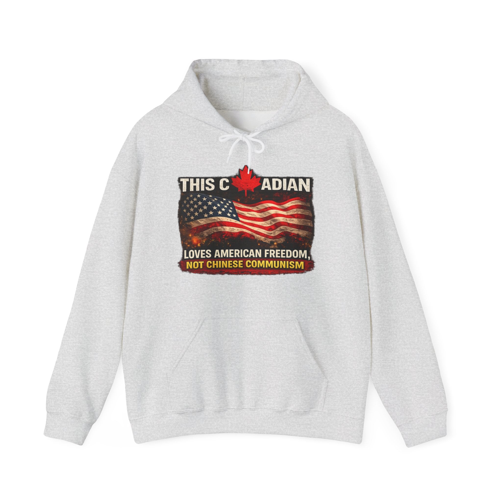 This Canadian Loves American Freedom Not Chinese Communism Hoodie